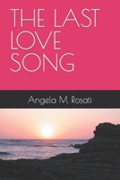 THE LAST LOVE SONG B08P1KLN1W Book Cover