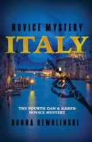 Novice Mystery - Italy: The Fourth Dan and Karen Novice Mystery 1645384918 Book Cover