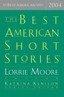 The Best American Short Stories 2004 (The Best American Series (TM)) 0618197354 Book Cover