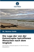 Die Lage der von der Katastrophe betroffenen Menschen nach dem Unglück (German Edition) 6209840051 Book Cover