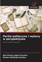 Partie polityczne i wybory w perspektywie (Polish Edition) 6209495281 Book Cover