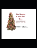 The Singing Christmas Tree: A Christmas tale B0G78VC2GS Book Cover