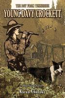 Young Davy Crockett: The Boy from Tennessee 0615916309 Book Cover