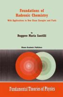 Foundations of Hadronic Chemistry: With Applications to New Clean Energies and Fuels 1402000871 Book Cover