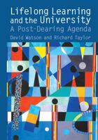 Lifelong Learning and the University: A Post-Dearing Agenda 0750707844 Book Cover