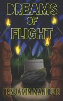 Dreams of Flight 1717981127 Book Cover