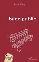 Banc public (En Scène) (French Edition) 2343231796 Book Cover