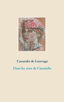 Dans les yeux de Cassandre 2322377503 Book Cover