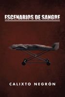 Escenarios de Sangre 1506513360 Book Cover