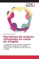 Narrativas de mujeres refugiadas en casas de acogida 363973405X Book Cover