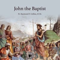 John the Baptist: B08FP2BLM1 Book Cover