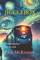 JIGGLEBOX: It's the journey not the end B0DZD7NJMH Book Cover