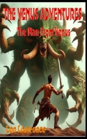 The Venus Adventures: The Man From Venus B0DPT2PPWK Book Cover