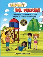 Tease? No, Please! 1734731060 Book Cover