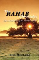 The Rahab Chronicles: Life on the Frontier of the Promised Land 1935361341 Book Cover