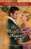 The Mistletoe Wager (Harlequin Historical Series) 0373295251 Book Cover