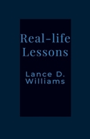 Real-life Lessons B0CQ7535K9 Book Cover
