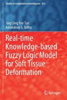 Real-time Knowledge-based Fuzzy Logic Model for Soft Tissue Deformation 3030155846 Book Cover