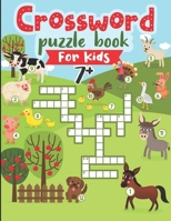 Crossword Puzzle Book for Kids 7 Plus: Over 120 Animals Word Puzzle Book with Crosswords & Challenging Mazes to Solve B086PVL6CK Book Cover