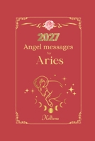 Angel messages for Pisces 2027: Daily messages from your angels (Angel Messages for 2027 by Kelliena) B0H2HB8XQ5 Book Cover