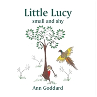 Little Lucy small and shy 1913946754 Book Cover
