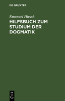 Hilfsbuch zum Studium der Dogmatik 311118059X Book Cover