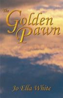 The Golden Pawn 0741422638 Book Cover