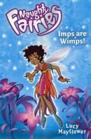 Imps Are Wimps (Naughty Fairies) 0340911778 Book Cover