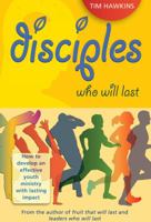 Disciples Who Will Last 1906334625 Book Cover