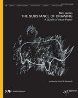 The Substance of Drawing: A Guide to Visual Power 1542576350 Book Cover