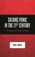 Satanic Panic in the 21st Century : The 80s and the Panics of Today 1666963283 Book Cover