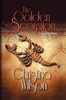 The Golden Scorpion 144152312X Book Cover