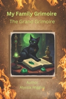 My Family Grimoire: The Grand Grimoire B0DBY5599K Book Cover