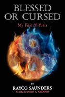 Blessed or Cursed 1421891808 Book Cover