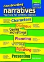 Constructing Narratives: Top Tips for Writing Stories: Bk. 3 1846540348 Book Cover