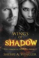 Wings of Shadow 1500224219 Book Cover