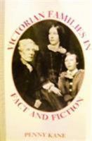 Victorian Families in Fact and Fiction 0312172214 Book Cover