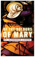 Of The Dolours Of Mary B0CKY7WFXT Book Cover