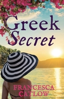 Greek Secret: The perfect escapist love story with a twist (Little Blue Door Series) 1915208254 Book Cover