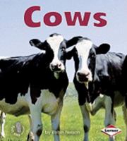 Cows (First Step Nonfiction - Farm Animals) 0761340572 Book Cover