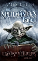 The Spellmaster's Book B085K5TYJJ Book Cover