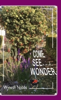 Come See and Wonder 0645959758 Book Cover