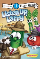Listen Up, Larry 0310732158 Book Cover