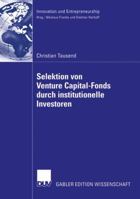 Selektion Von Venture Capital-Fonds Durch Institutionelle Investoren 3835003577 Book Cover