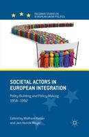 Societal Actors in European Integration: Polity-Building and Policy-Making 1958-1992 1349437158 Book Cover