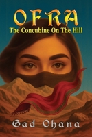 OFRA The Concubine On The Hill 1648834280 Book Cover