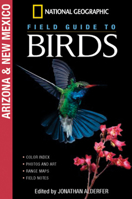 National Geographic Field Guide to Birds: Arizona/New Mexico (NG Field Guide to Birds) 0792253124 Book Cover