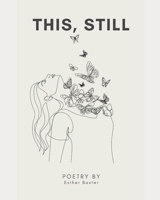 This, Still B0GW63JPXF Book Cover