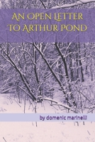 An Open Letter To Arthur Pond B084QJ25WD Book Cover