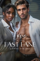Love in the Fast Lane (Taking Chances, #2) 179326287X Book Cover
